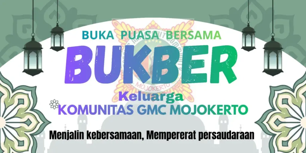 Poster Sederhana tapi Bermakna Momen Bukber GMC Perkuat Ikatan Saudara